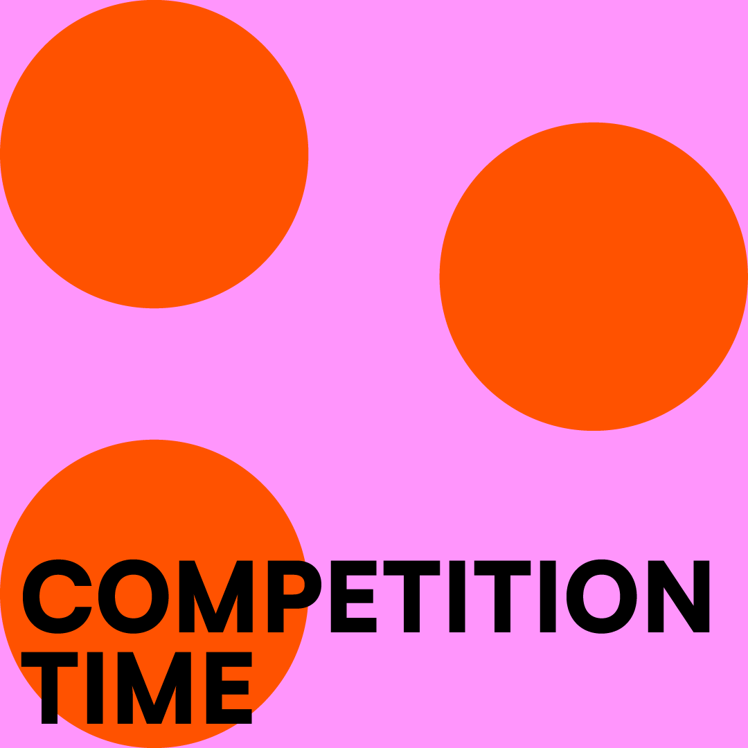 Pink background with 3 orange spots, black text reads competition time